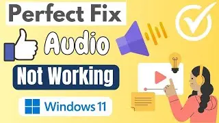 How to Fix Sound or Audio Problems on Windows 11 [ 2024 ] FIXED 100% | eTechniz.com 👍