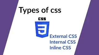 Types of css in Hindi     External CSS    Internal CSS    Inline CSS