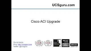 Cisco ACI Upgrade