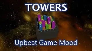 Towers | Upbeat Mood Playlist | Atmospheric Video Game Music