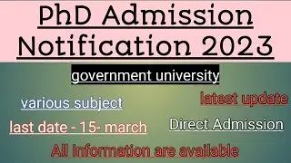 PhD Admission Notification 2023/ gov. university/ #latestphdadmission #phdadmissionnotification2023