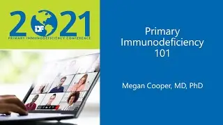 Primary Immunodeficiency 101