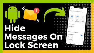 How To Hide Messages On Lock Screen On Android (Easy)