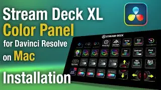 Stream Deck XL Color Panel for Davinci Resolve Mac Version Installation