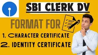 SBI CLERK || Format for Character & Identity certificates || How to fill #sbiclerk2023 #sbiclerk