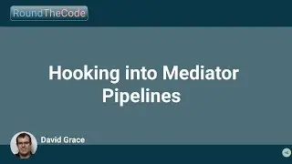 Hooking into Mediator Pipelines