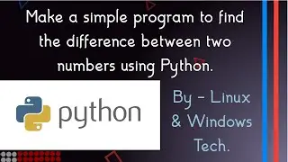 Make a simple program to find the difference between two numbers using Python.