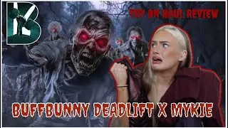 BUFFBUNNY DEADLIFT COLLECTION | Collab With MYKIE Glam&Gore, HONEST in depth try on haul & Review