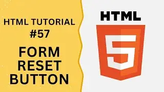 HTML Tutorial #57 - Input Type Reset Button in HTML Form