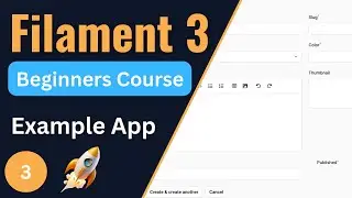 Blog App Crud | Filament 3 Tutorial for Beginners EP3