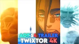 attack on titan s4 trailer twixtor clips for edit no warps