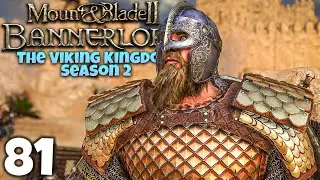 WE HAVE BEEN BETRAYED! - Mount & Blade 2: Bannerlord! - Part 81