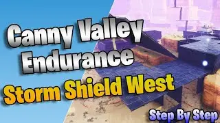 Storm Shield West Build for Canny Valley Endurance AFK -  Step By Step