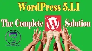 WordPress 5.1.1 A-Z | WordPress 5.1.1 Bangla Tutorial Full | Design your site using WordPress 5.1.1