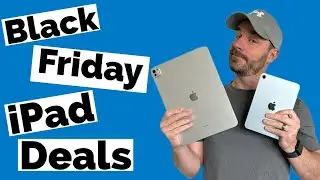 2024 Black Friday Deals for buying iPad Pro, iPad Mini 7, and more!