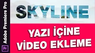 Yazı İçine Video Ekleme | Yazı İçinde Hareketli Video | Adobe Premiere Pro Dersleri
