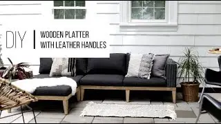 DIY Wooden Platter with Leather Handles