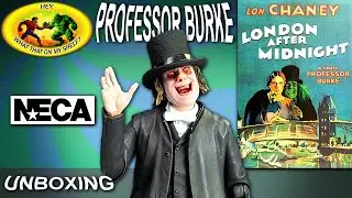 UNBOXING - London After Midnight - PROFESSOR BURKE - NECA - Burke Be A Creepy Sucker!