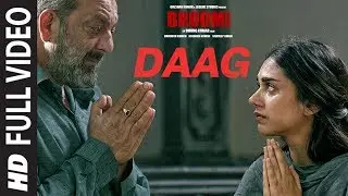 Bhoomi: Daag Full Video Song | Sanjay Dutt, Aditi Rao Hydari | Sukhwinder Singh | Sachin - Jigar