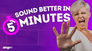 How To Sing Better in 5 Minutes!