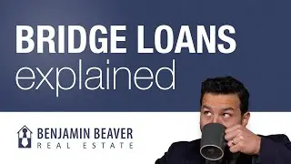 Bridge Loans: Explained