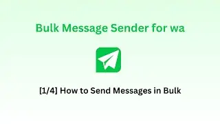 [1/4] How to Send WA Messages in Bulk