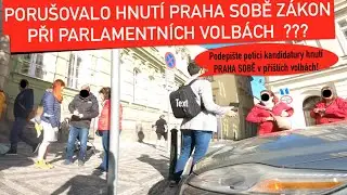 PROČ HNUTÍ PRAHA SOBĚ OBLÉHALA VĚTŠINU PRAŽSKÝCH OKRSKŮ PŘI VOLBÁCH DO POSLANECKÉ SNĚMOVNY?