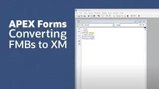 [Forms to APEX] Converting FMBs to XML