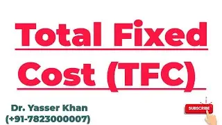 Total Fixed Cost | Fixed Cost | TFC | Theory Of Cost | Cost | Economics |Microeconomics | UPSC