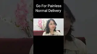 Painless Normal Delivery