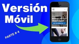 Cómo Adaptar Mi Sitio Web Para Móviles (Parte 4)