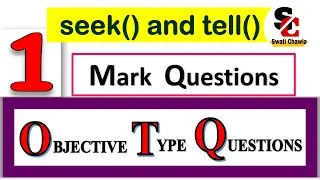 seek ( ) and tell ( )  | OTQs | File Handling | CBSE Class 12 Computer Science with Python