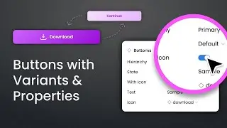 How to use Variants & Properties for your buttons! Figma 2022