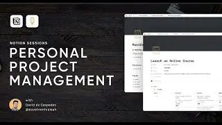 Notion Sessions: Personal Project Management