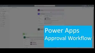 Microsoft PowerApps: How to Create an Approval Workflow