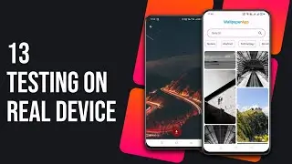 013 - Testing Wallpaper App On Real Device