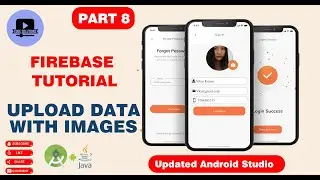 Store Data in Firebase real time database in Android Studio - Android Firebase with images 2022