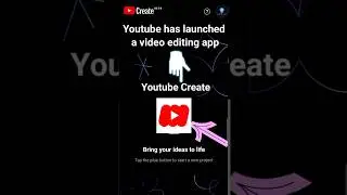 Youtube Create | Free Video Editing App 