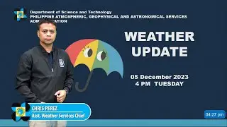 Public Weather Forecast issued at 4PM | December 05, 2023