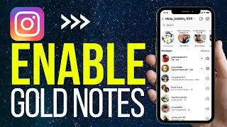 How To Enable Gold Notes on Instagram (2024) - Best Method