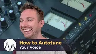 How to Autotune Your Voice