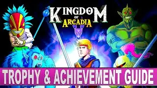 Kingdom of Arcadia Quick Trophy & Achievement Guide | Crossbuy - Stackable PS5 & PS4