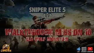 Sniper Elite 5 - Walkthrough Mission 10 DLC Wolf Mountain