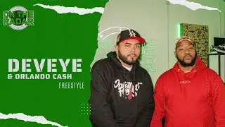 The Deveye & Orlando Cash On The Radar Freestyle