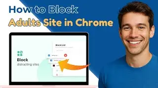 How To Block Adult Sites In Google Chrome - Easy Solution