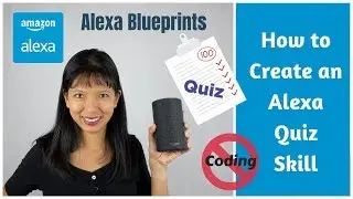 How to Create an Alexa Quiz Skill without Coding