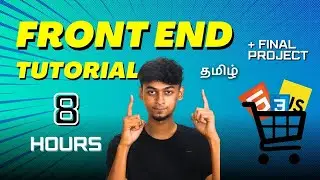 Front End Web Development Tutorial for Beginner | In Tamil | Final Project