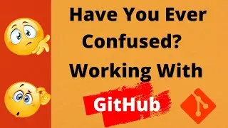 Master Your GitHub / Bitbucket Concept With Real Time Scenario | Git Tutorials Part 1