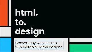 Convert any website into Figma design