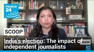 Indias election: The impact of independent journalists • FRANCE 24 English